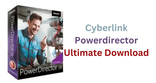 cyberlink-powerdirector-ultimate-download