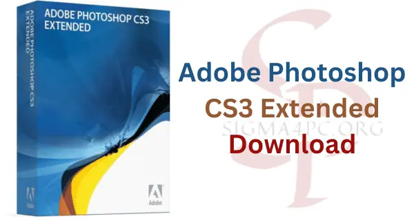 adobe photoshop cs3 extended free download filehippo